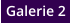 Galerie 2