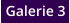 Galerie 3